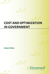 Cost and Optimization in Government 1st Edition