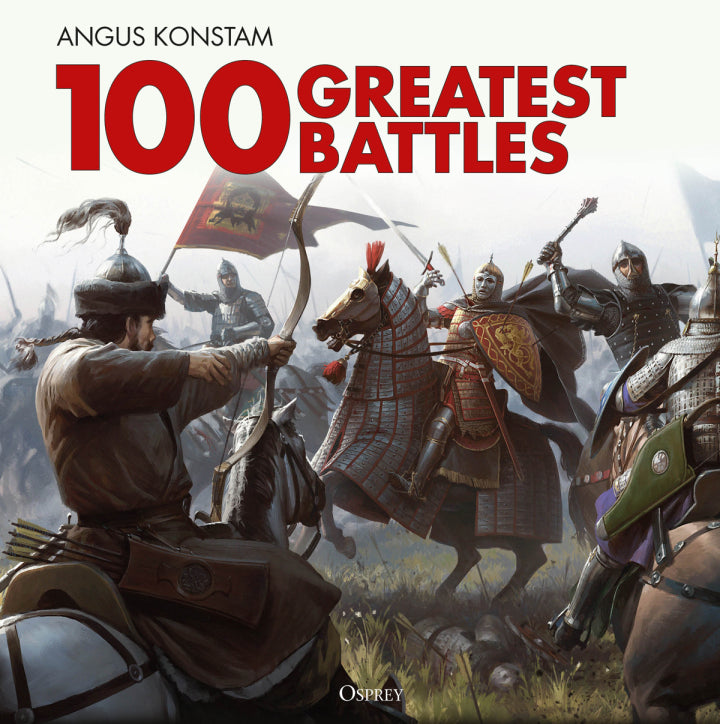 100 Greatest Battles 1st Edition