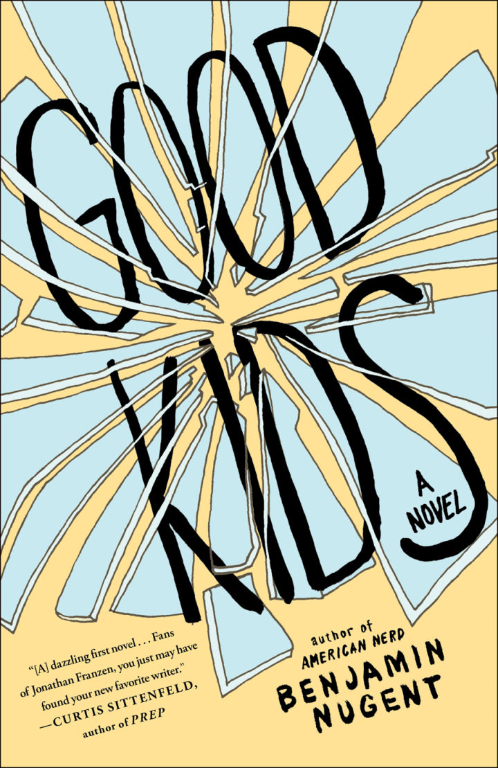 Good Kids A Novel